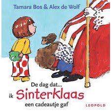 Bos, Tamara   Alex de Wolf - De dag dat... ik sinterklaas een cadeautje gaf