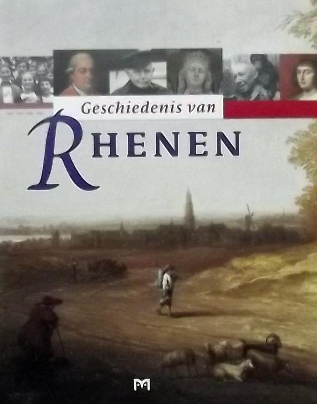 Bultje van Dillen, Lidy (e.a. red.).  Vredenberg, Jan. (eind red.) - Geschiedenis van Rhenen
