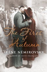 IRENE NEMIROVSKY - The Fires of Autumn