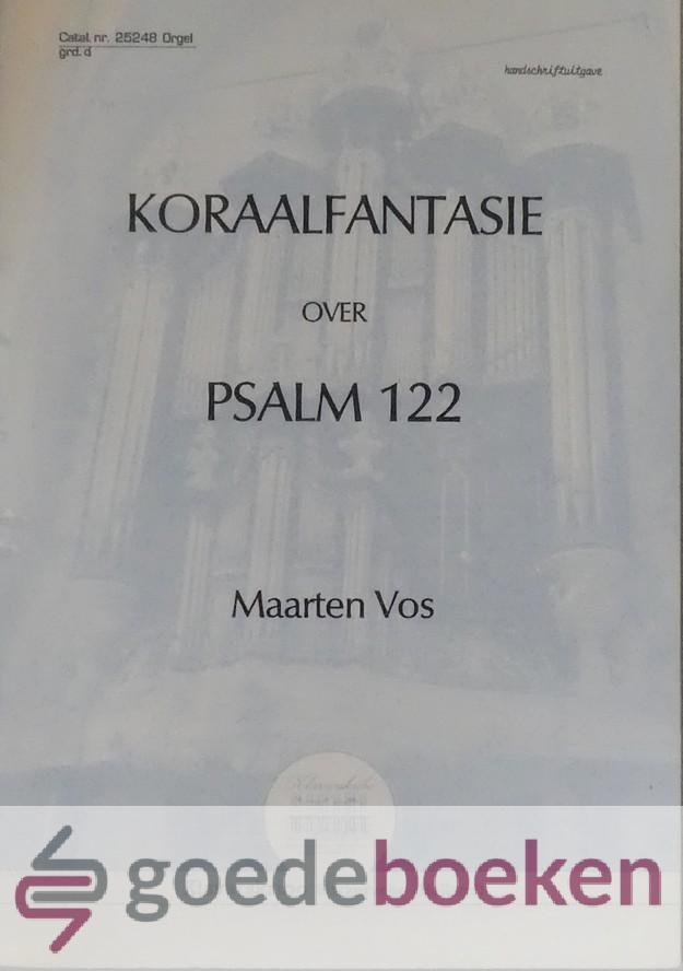 Vos, Maarten - Koraalfantasie over psalm 122, Klavarskribo *nieuw*