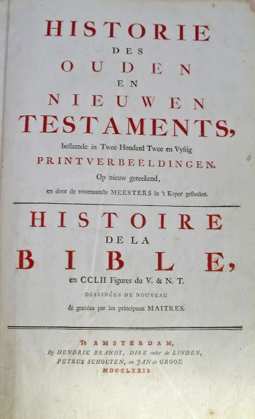 BIJBEL / PRENTBIJBEL - Historie des oude en nieuwen Testaments, bestaande in twee honderd twee en vijftig printverbeeldingen. Op nieuw geteekend, en door de voornaamste meesters in 't koper gesneden.