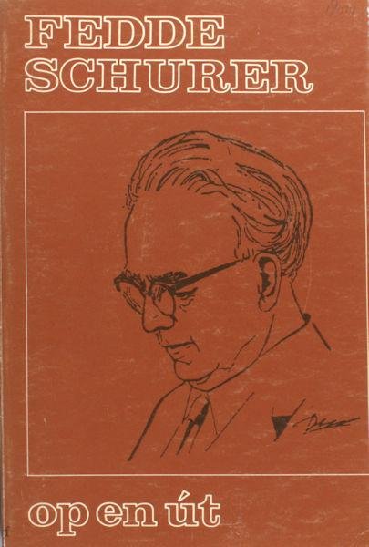 Hartsema, David. - Fedde Schurer. Op en ut