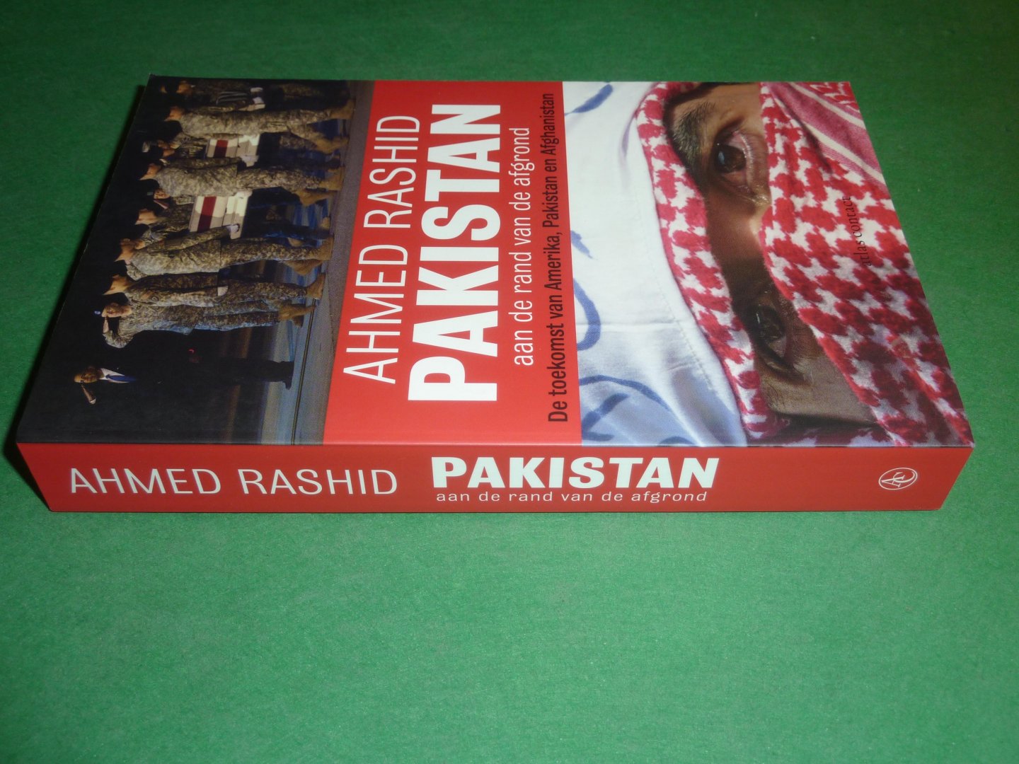 Rashid, Ahmed - Pakistan aan de rand van de afgrond   De toekomst van Amerika, Pakistan en Afghanistan
