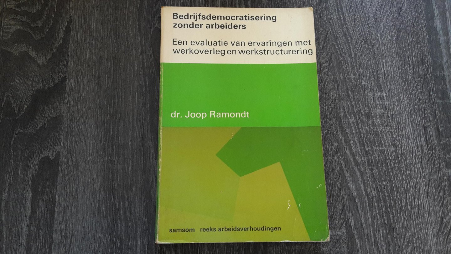 Ramondt - Bedryfsdemocratisering z.arbeiders / druk 2