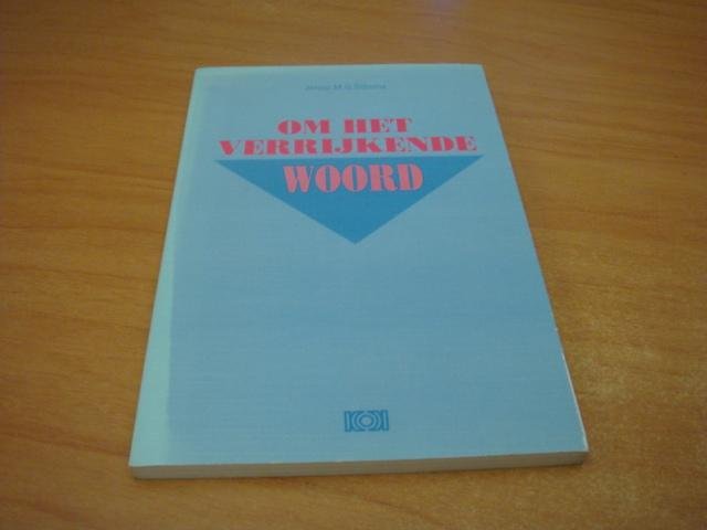 Sijtsma, Jenno. M.G - Om het verrijkende woord