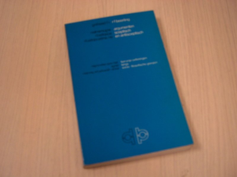 Beerling, R.F. - Argumenten  sceptisch en antisceptisch - Tien vrije oefeningen langs socio-filosofische grenzen