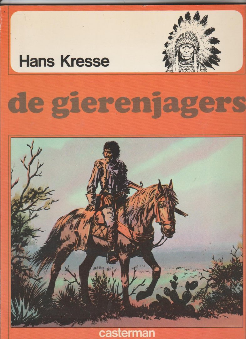 Kresse,Hans - Indianenreeks De gierenjagers