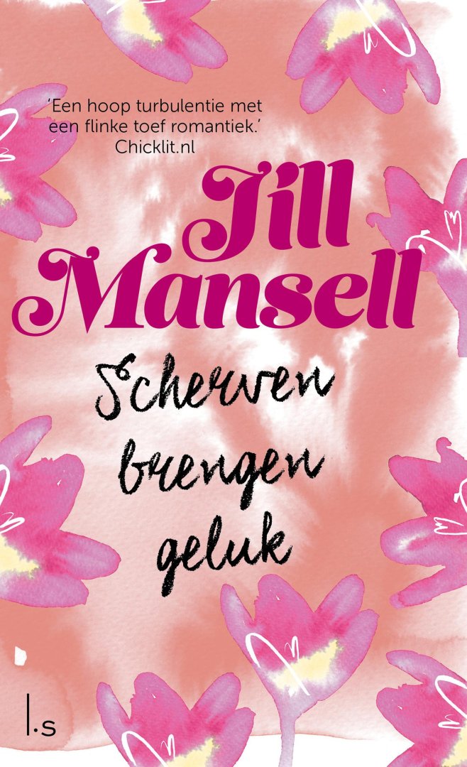 Jill Mansell - Scherven brengen geluk