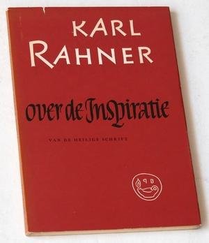 Rahner, Karl - Over de Inspiratie van de Heilige Schrift