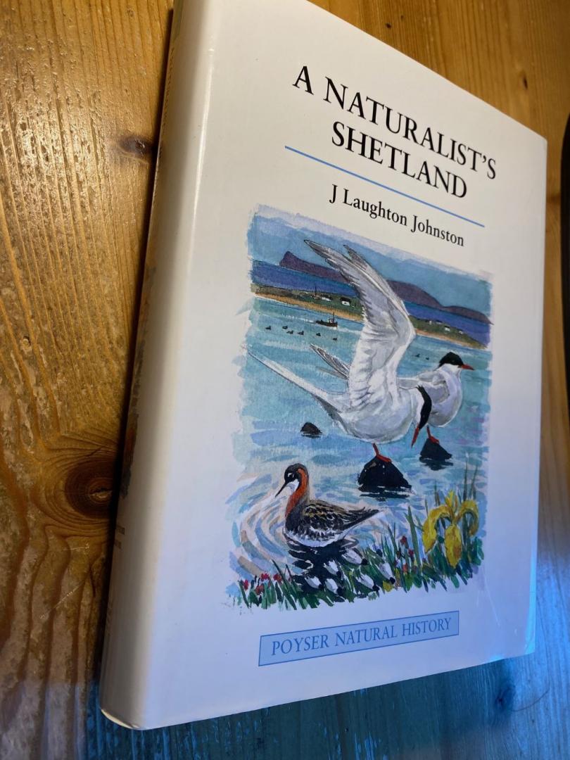 Laughton Johnston, J & John Busby - A Naturalist's Shetland