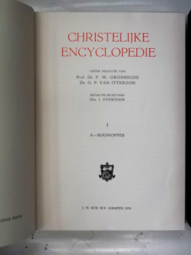 Grosheide,F.W.,  G.P. van Itterzon en I. Overduin - Christelijke Encyclopedie, 6 delen