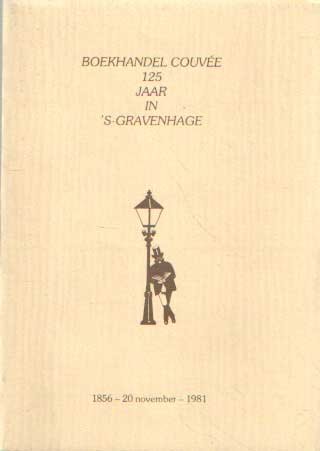 Couvée, Ellen - Boekhandel Couvée 125 jaar in 's-Gravenhage