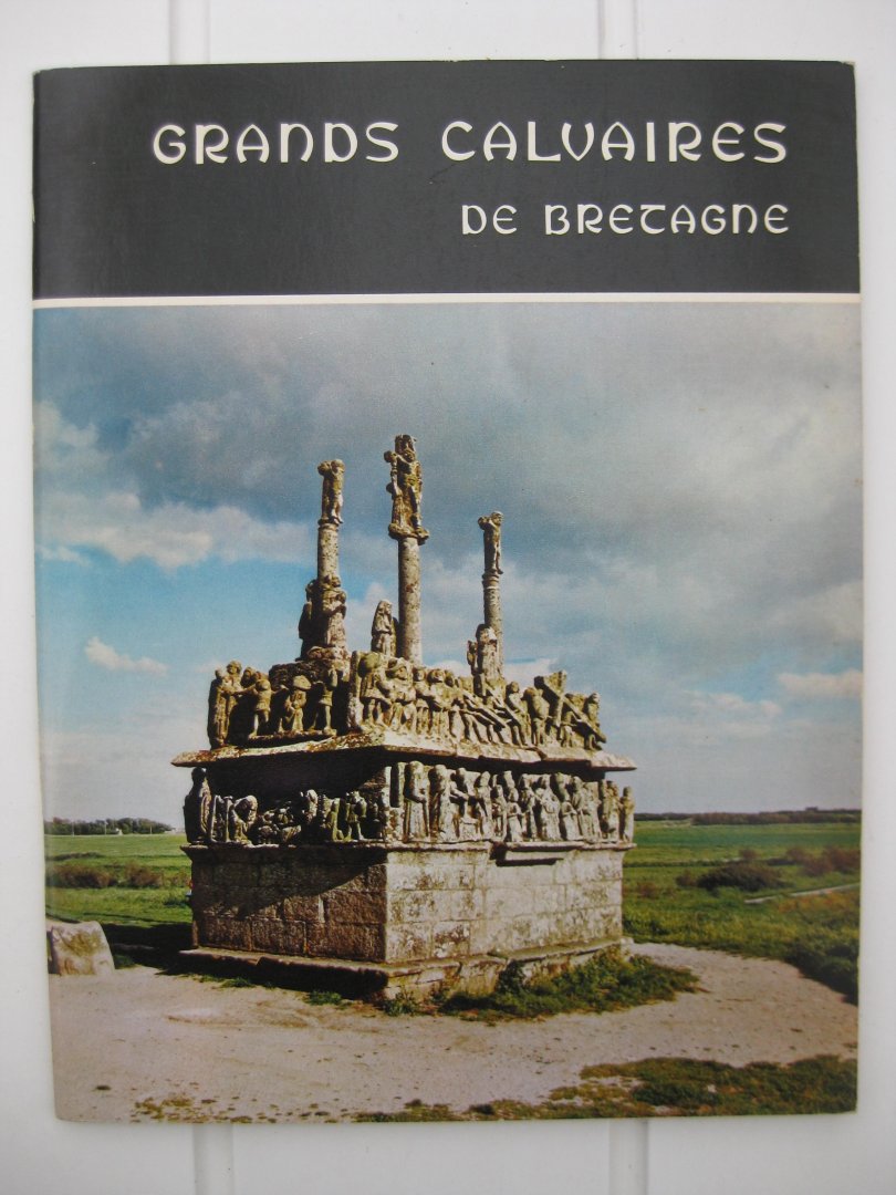 Debidour, V.-H. - Grands Calvaires de Bretagne.