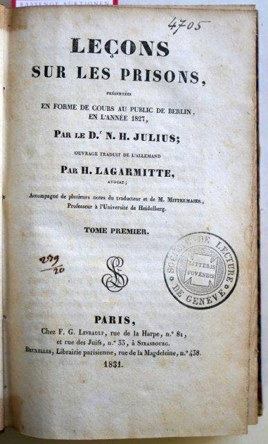 Julius, Nicolaus Heinrich. - Lecons sur les prisons, présentées en forme de cours au public de Berlin, en l'année 1827.