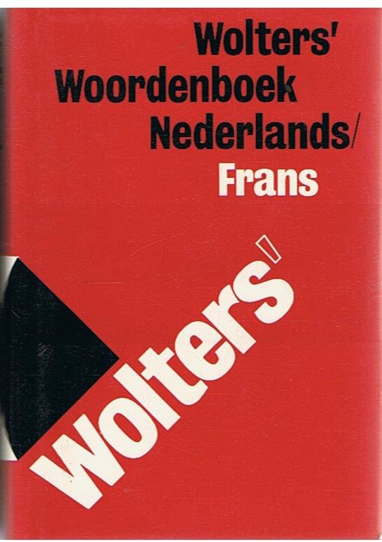 Messelaar, Prof. Dr. PA en Venckeleer, Prof. Dr. Th. - Wolters Woordenboek - Nederlands - Frans II