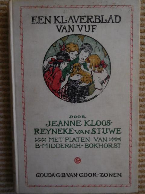 Kloos-Reyneke van Stuwe, Jeanne - Een klaverblad van vijf