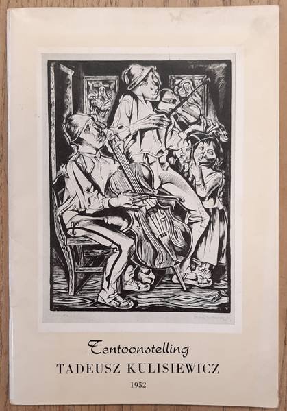 KULISIEWICZ, TADEUSZ. - Catalogus tentoonstelling van werken van de Poolse graficus Tadeusz Kulisiewicz.