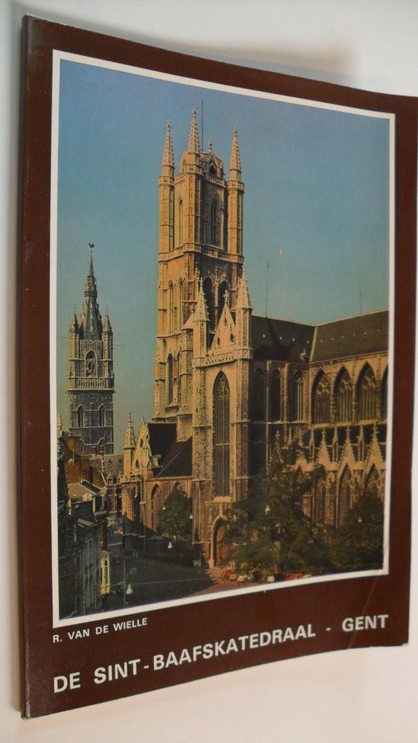 Wielle R. van de - De Sint-Baafskatedraal Gent