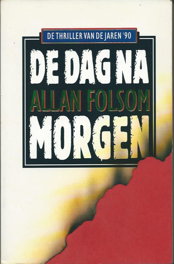 Folsom, Allan - De dag na morgen / druk 1