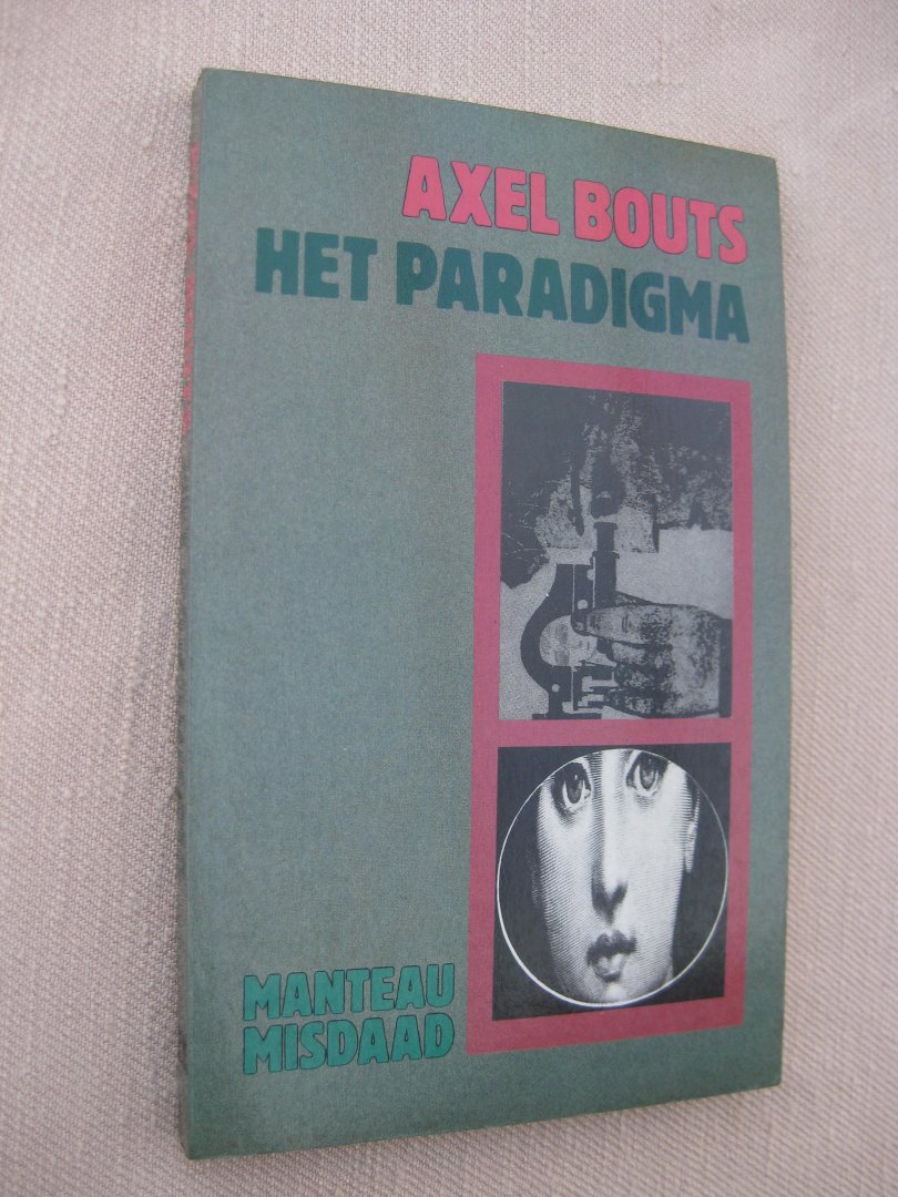 Bouts, Axel - Het paradigma. Misdaadroman.