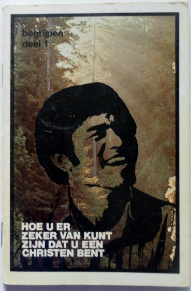 Bright W R - Begrijpen deel 1 Hoe u er zeker van kunt zijn dat u een christen bent