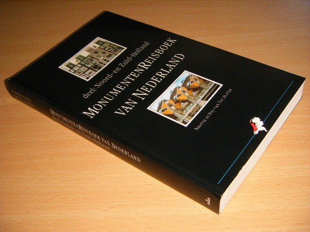 Noortje de Roy van Zuydewijn - Monumentenreisboek van Nederland Deel: Noord- en Zuid-Holland