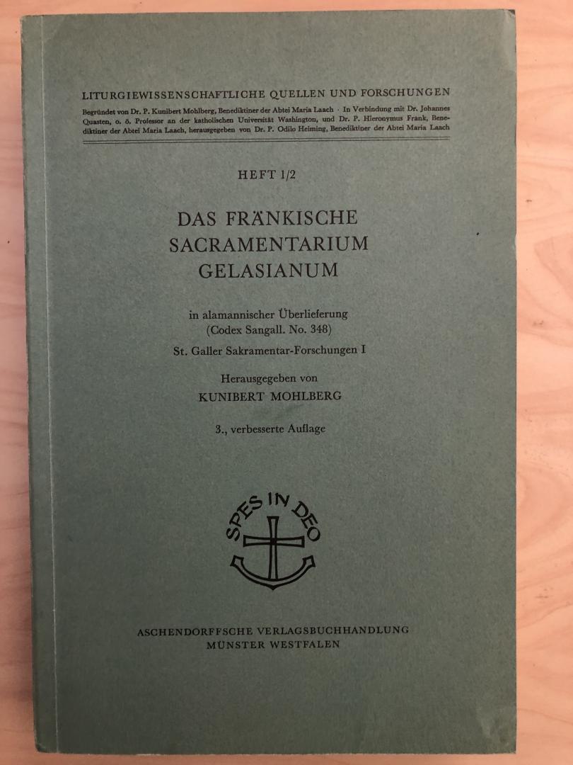 Möhlberg, Kunibert - Das Fränkische Sacramentarium Gelasianum (codex Sangall. nr 348)