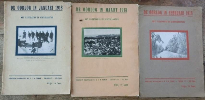 Div. Auteurs - De oorlog in Januari 1918 met illustraties en schetskaartjes/ Idem Februari 1918/ Idem Maart 1918, 3 afleveringen samen,