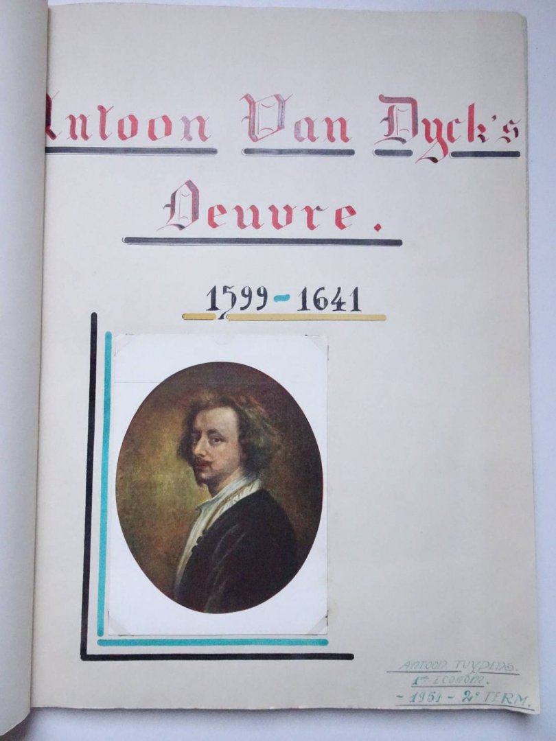 Tuypens, Antoon. - Antoon van Dyck's oeuvre 1599-1641.