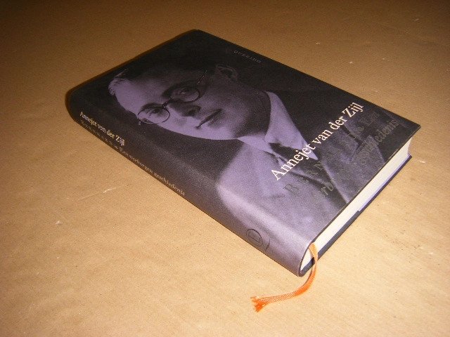 Annejet van der Zijl - Bernhard. Een verborgen geschiedenis.