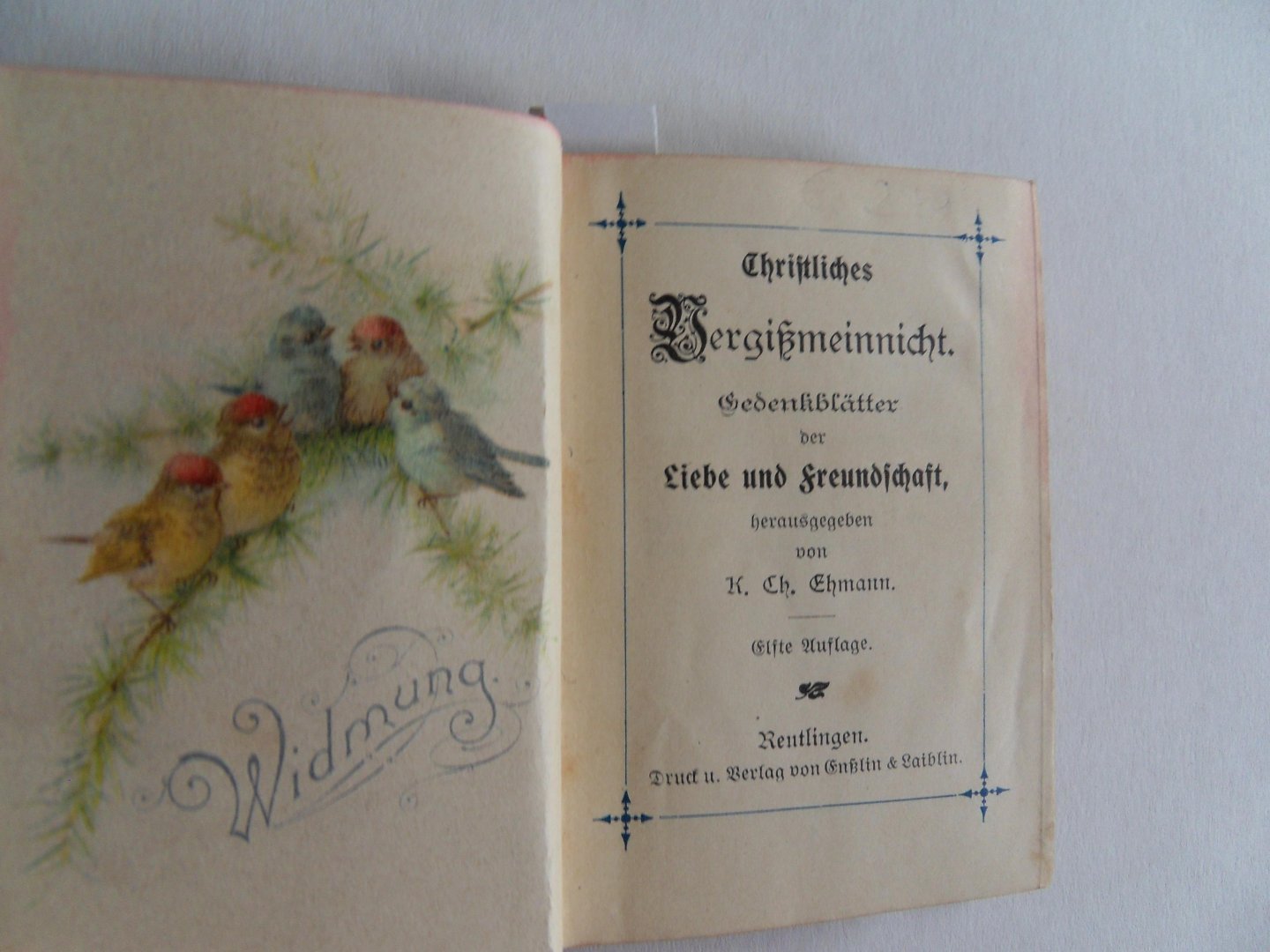 Ehmann, K. Ch. [ herausgegeben von ]. - Christliches Vergiszmeinnicht. - Gedenkblätter der Liebe und Freundschaft.