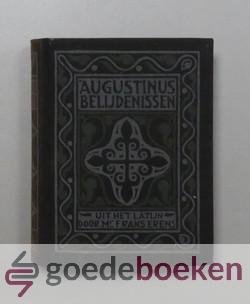 Augustinus, Aurelius - Belijdenissen --- In XIII boeken, uit het Latijn vertaald door Mr. Frans Erens