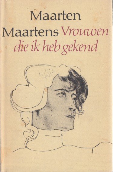 Maartens, Maarten - Vrouwen die ik heb gekend. Zeven verhalen.