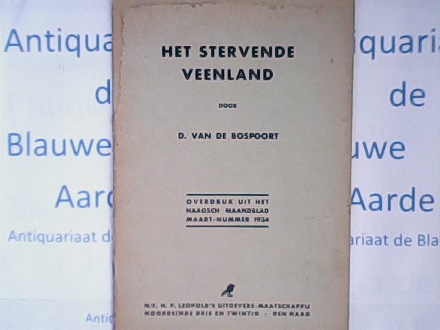 D. van de Bospoort - Het stervende Veenland overdruk Haagsch maandblad 1934