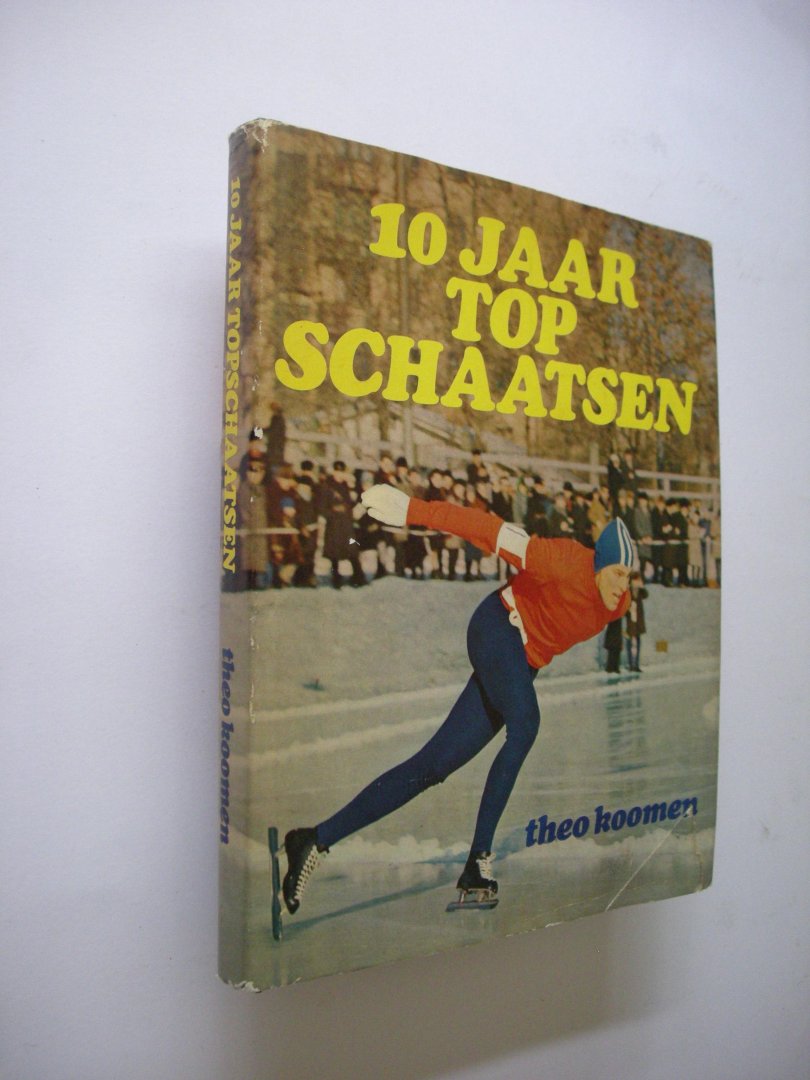 Koomen, Theo - Tien jaar topschaatsen.