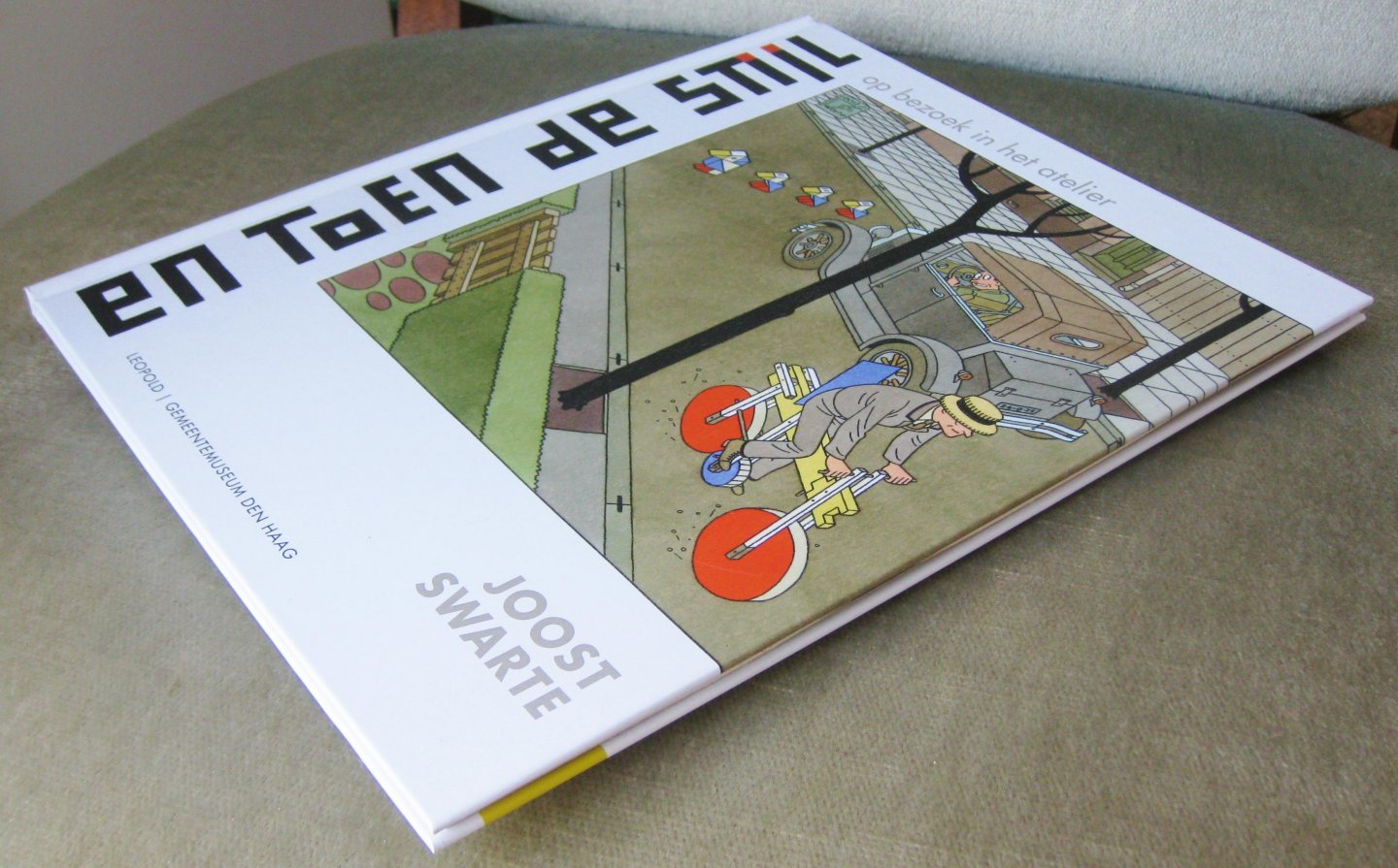 Swarte, Joost - En toen De Stijl  -  Op bezoek in het atelier