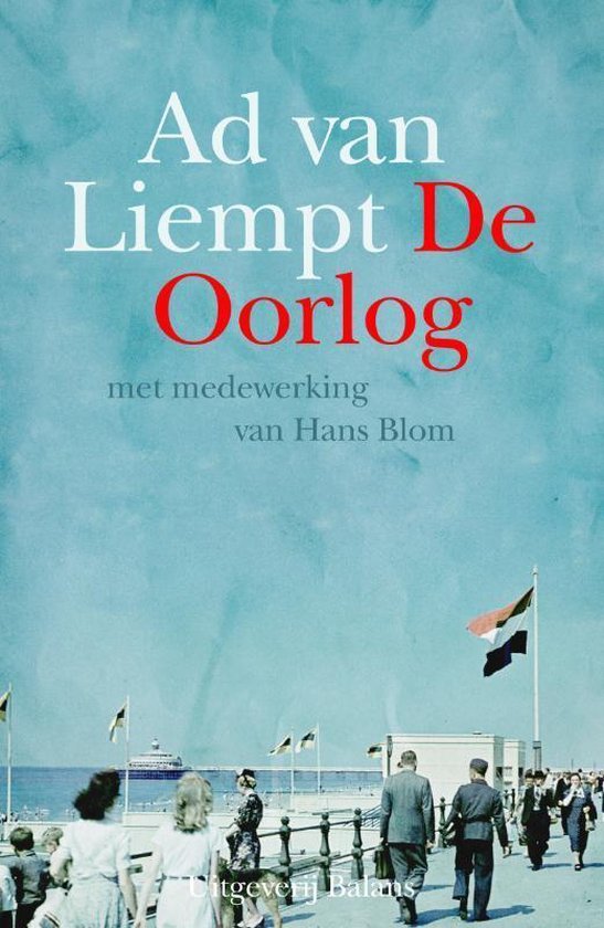 Liempt, Ad van - De Oorlog
