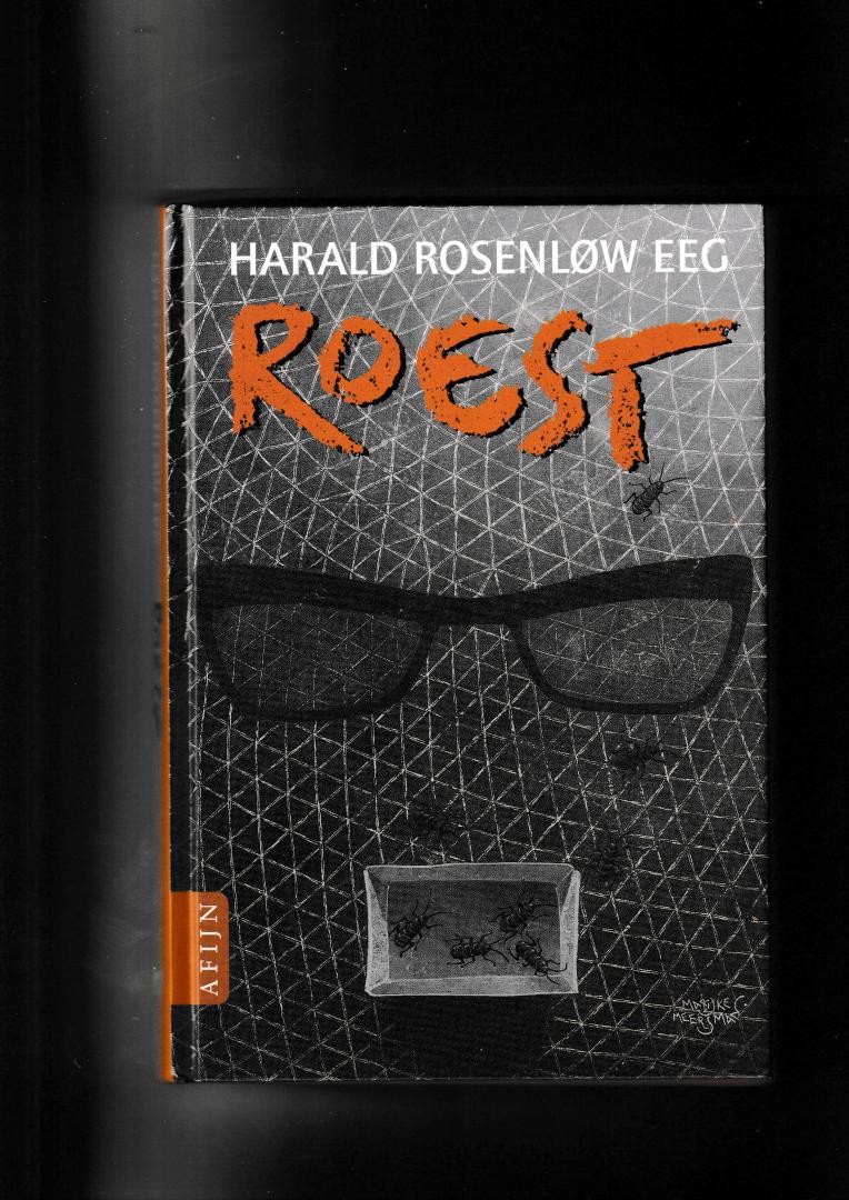 Rosenlow Eeg, Harald - Roest