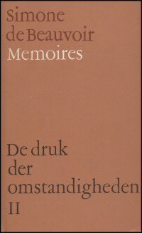 Beauvoir, Simone de - Memoires: De druk der omstandigheden II