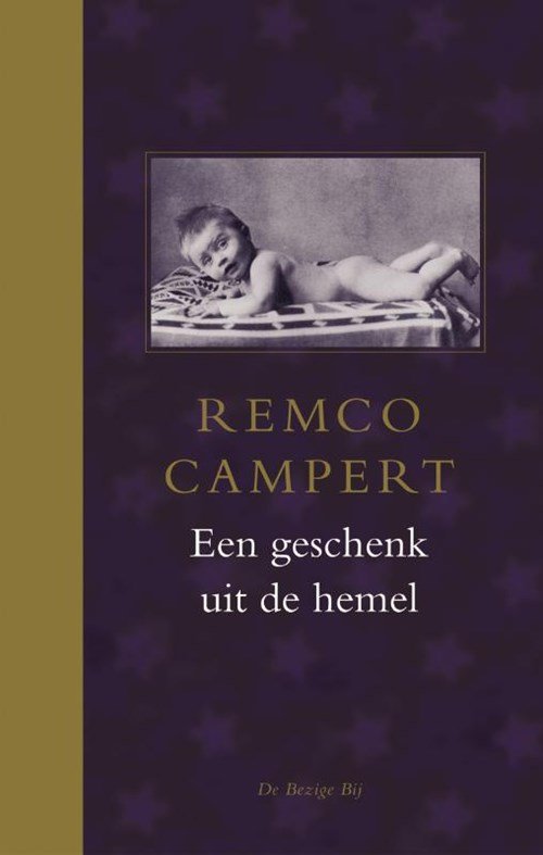 Remco Campert - Een geschenk uit de hemel