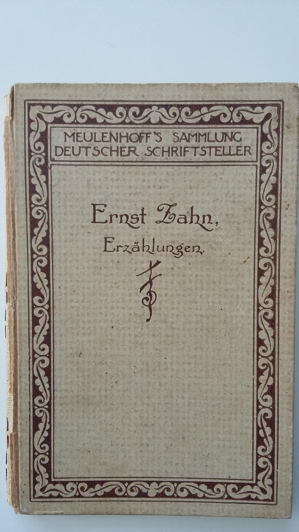Zahn, Ernst - Erzählungen - Vier Erzählungen aus den "Helden des Alltags"