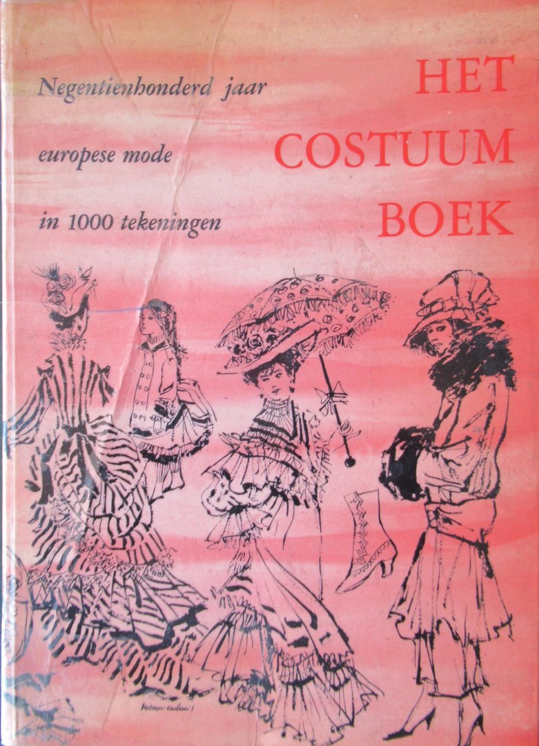 Klepper, Erhard - Het costuum-boek. Negentienhonderd jaar Europese mode in 1000 tekeningen