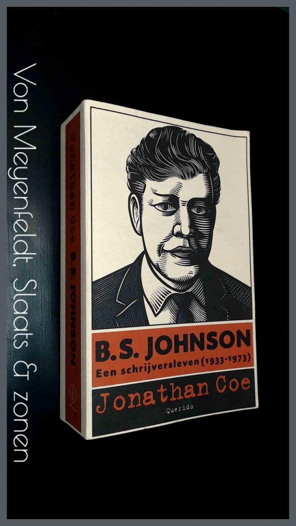 Coe, Jonathan - B. S. Johnson - Een schrijversleven (1933 - 1973)