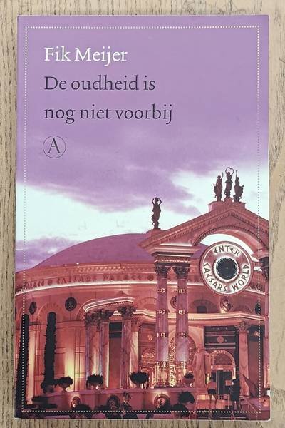 MEIJER, FIK. - De oudheid is nog niet voorbij
