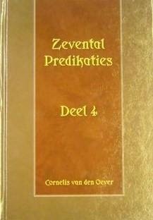 Oever, Ds. C. van den - Zevental predikaties, deel 4 *nieuw*