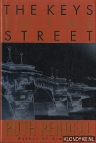 Rendell, Ruth - The keys to the street