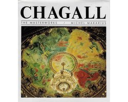 MAKARIUS, Michel - Chagall - The masterworks
