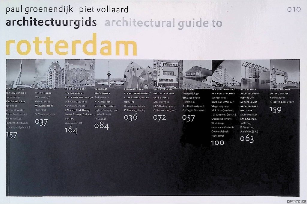 Groenendijk, Paul & Piet Vollaard - Architectural guide to Rotterdam