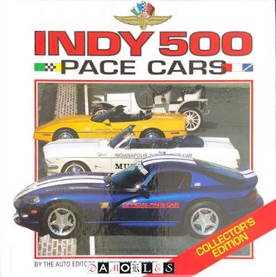 The Auto Editors of Consumer Guide - Indy 500 Pace Cars