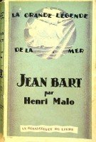 Malo, H - La Grande Legende de la Mer Jean Bart